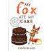 My Fox Ate My Cake