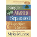 Single, Married, Separated, and Life After Divorce