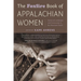 The Foxfire Book of Appalachian Women: Stories of Landscape and Community in the Mountain South