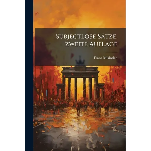 Subjectlose Sätze, zweite Auflage