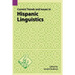 Current Trends and Issues in Hispanic Linguistics