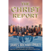 The Christ Report: The Greatest Story Never Told