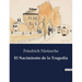 El Nacimiento de la Tragedia