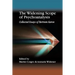 The Widening Scope of Psychoanalysis: Collected Essays of Bertram Karon