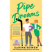 Pipe Dreams