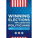 Winning Elections and Influencing Politicians for Library Funding