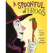 A Spoonful of Frogs