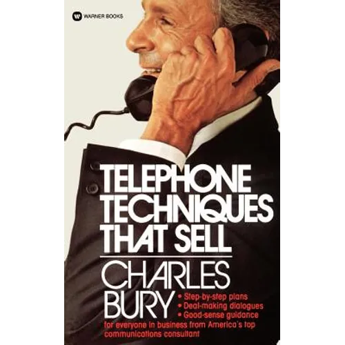 Telephone Techniques That Sell