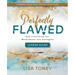 Perfectly Flawed Women's Bible Study Leader Guide: God Transforms Our Weaknesses Into Strengths (a Women's Bible Study on the Life of Peter)