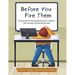 Before You Fire Them: A Practical Guide to Understanding Your Autistic Employee's Traits, Intentions, and Communication Style