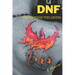 Dnf: Rising From the Ashes