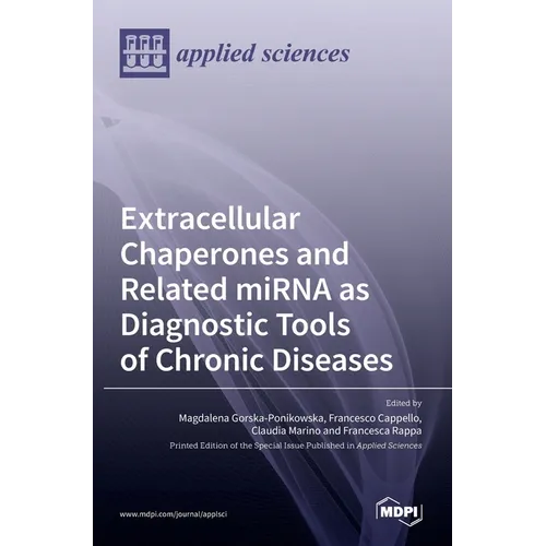 Extracellular Chaperones and Related miRNA as Diagnostic Tools of Chronic Diseases