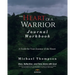 The Heart of a Warrior Journal Workbook