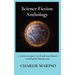 Science Fiction Anthology: 9 stories on space travel and near futures awaiting the human race