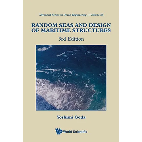 Random Seas and Design of Maritime Structures (3rd Edition)