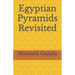 Egyptian Pyramids Revisited