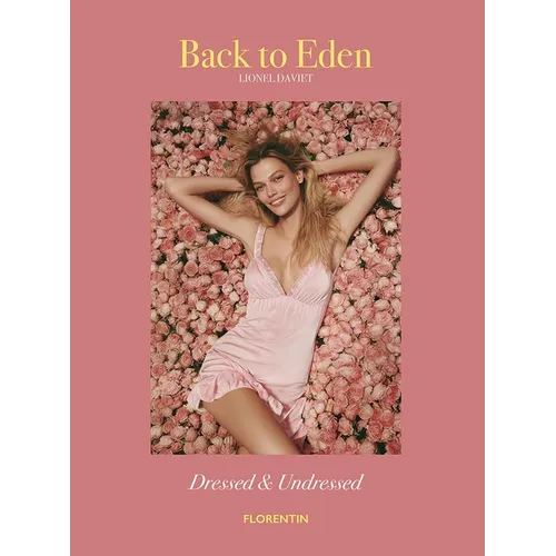 Back to Eden: Dressed & Undressed
