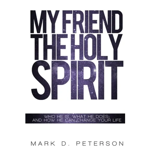 My Friend the Holy Spirit