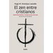 Zen Entre Cristianos, El