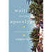 Waiting for the Apocalypse: A Memoir of Faith and Family