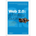 Web 2.0: A Strategy Guide: Business Thinking and Strategies Behind Successful Web 2.0 Implementations