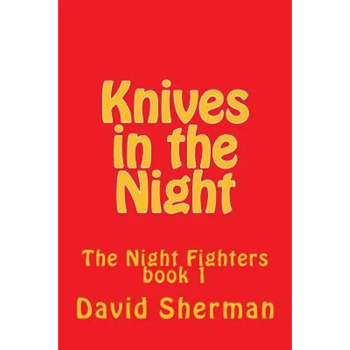 Knives in the Night