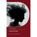 Unspoken Songs, Moments from a divergent mind