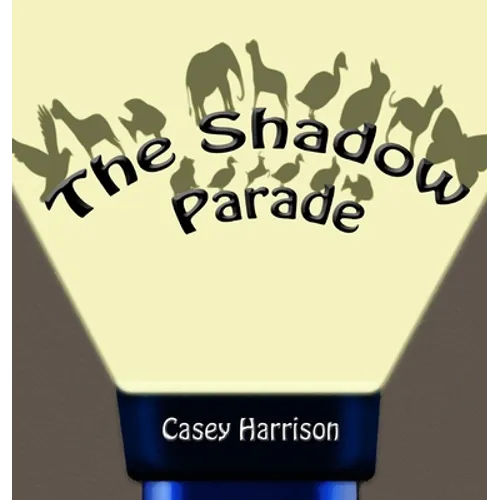 The Shadow Parade