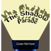The Shadow Parade