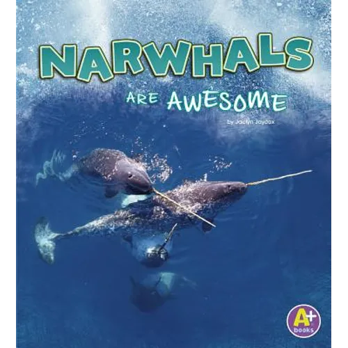 Narwhals Are Awesome