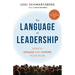 The Language of Leadership: How to Engage and Inspire Your Team
