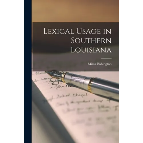 Lexical Usage in Southern Louisiana