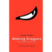 Waking Dragons: A Martial Artist Faces His Ultimate Test