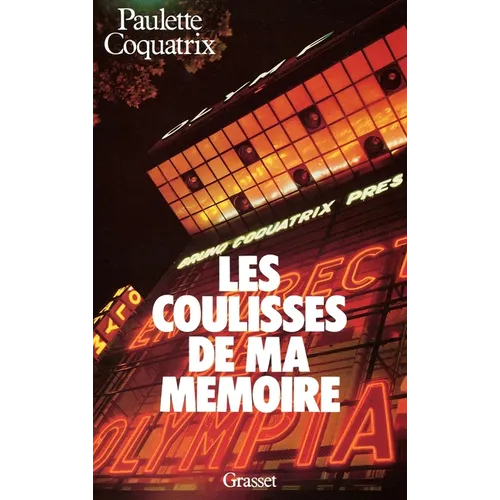 Les coulisses de ma mémoire - L'Olympia