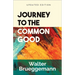 Journey to the Common Good: Updated Edition