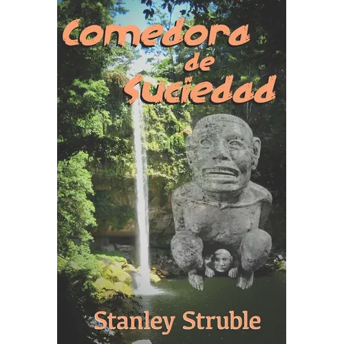 La Comedora de Suciedad