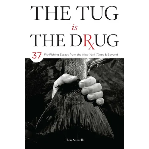 The Tug Is the Drug