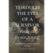 Through The Eyes of a Survivor - TBI: Traumatic Brain Injury