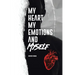 My Heart, My Emotions, and Myself
