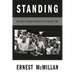 Standing: One Man's Odyssey During the Turbulent '60s