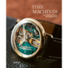 Time Machines: How Watches Shaped the Modern World