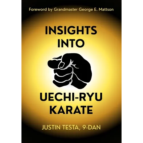 Insights Into Uechi-Ryu Karate