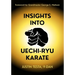 Insights Into Uechi-Ryu Karate