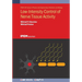 Low-Intensity Control of Nerve Tissue Activity