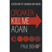 Croaker: Kill Me Again: A LAPD Detective Novel