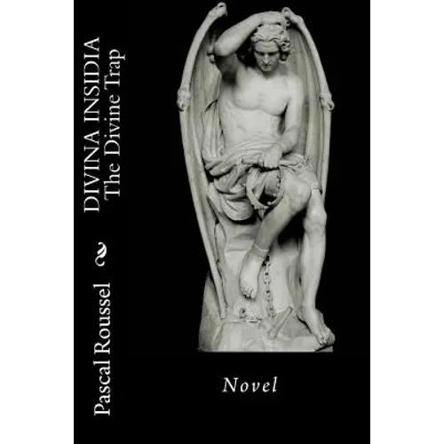 Divina Insidia: The Divine Trap