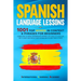 Spanish Language Lessons: 1001 Top Words in Context & Phrases for Beginners. Learn How to Speak Intermediate Spanish Like Crazy in Your Car, Get