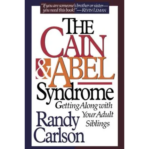 Cain & Abel Syndrome