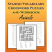 Spanish Vocabulary Crossword Puzzles and Workbook, Animals