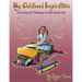 My Childhood Inspirations The Series: Coloring and Thinking Activity Books 1 & 2